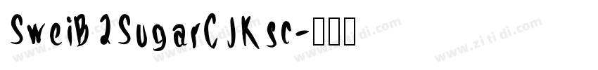 SweiB2SugarCJKsc字体转换