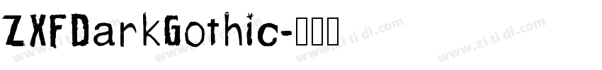 ZXFDarkGothic字体转换