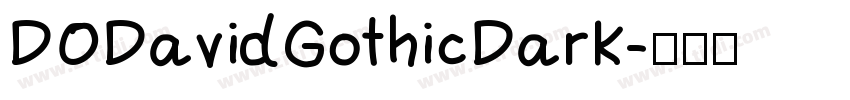 DODavidGothicDark字体转换