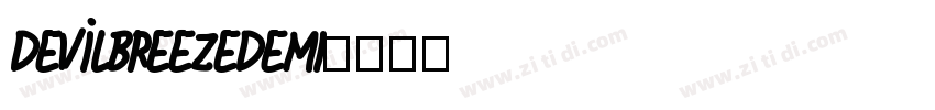 DEViLBREEZEDEMI字体转换