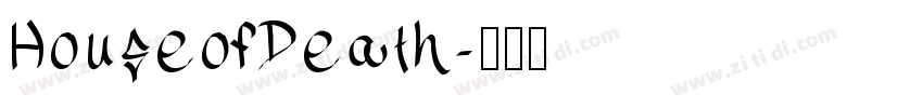 HouseofDeath字体转换