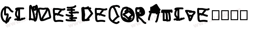 CinzeIDecorative字体转换