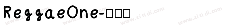 ReggaeOne字体转换