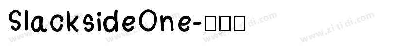 SlacksideOne字体转换