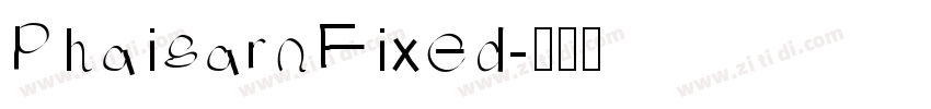PhaisarnFixed字体转换