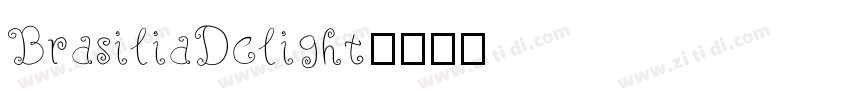 BrasiliaDelight字体转换