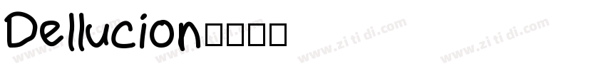 Dellucion字体转换