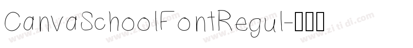 CanvaSchoolFontRegul字体转换