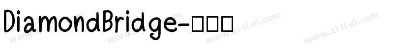 DiamondBridge字体转换