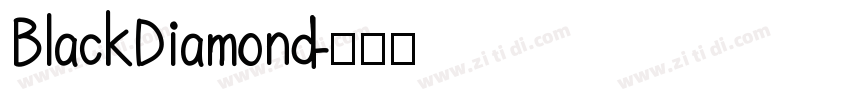 BlackDiamond字体转换