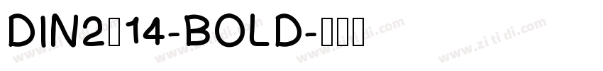DIN2014-BOLD字体转换