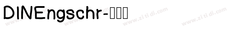 DINEngschr字体转换