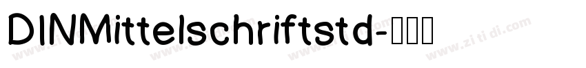 DINMittelschriftstd字体转换