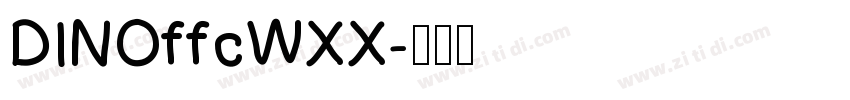 DINOffcWXX字体转换