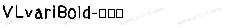 VLvariBold字体转换
