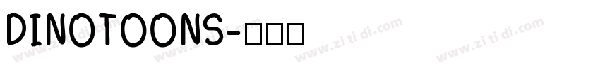 DINOTOONS字体转换