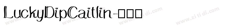 LuckyDipCaitlin字体转换