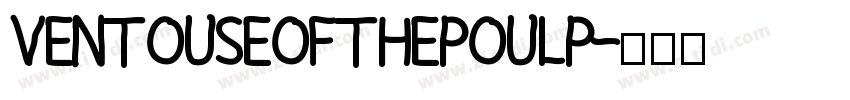 VentouseOfThePoulp字体转换