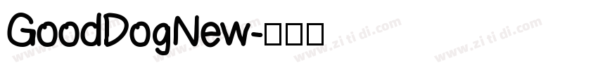 GoodDogNew字体转换
