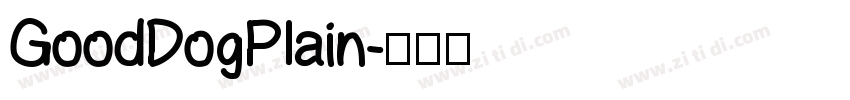 GoodDogPlain字体转换