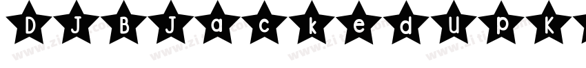 DJBJackedUpKindaLuv字体转换