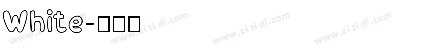 White字体转换