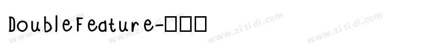 DoubleFeature字体转换