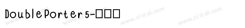 DoublePorter5字体转换