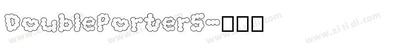 DoublePorter5字体转换