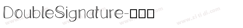 DoubleSignature字体转换