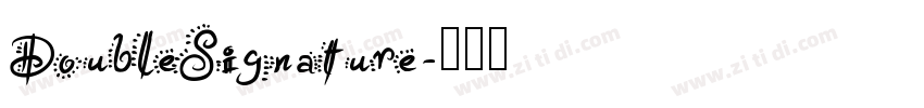 DoubleSignature字体转换