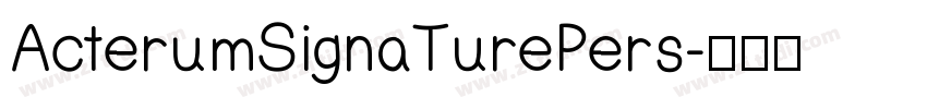 ActerumSignaTurePers字体转换