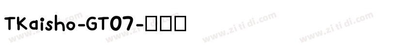 TKaisho-GT07字体转换