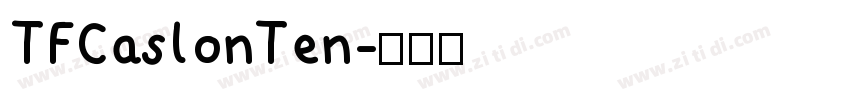 TFCaslonTen字体转换