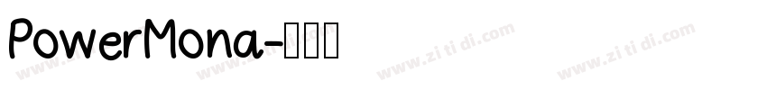 PowerMona字体转换