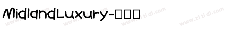 MidlandLuxury字体转换