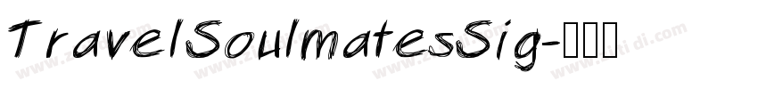 TravelSoulmatesSig字体转换