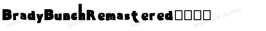 BradyBunchRemastered字体转换