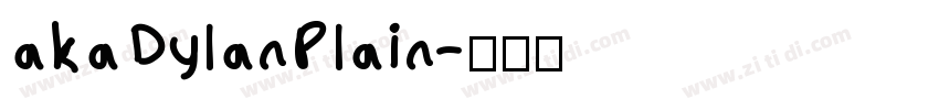 akaDylanPlain字体转换