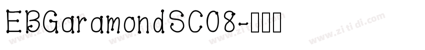 EBGaramondSC08字体转换