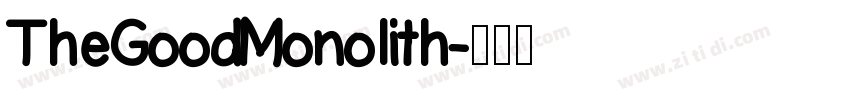 TheGoodMonolith字体转换