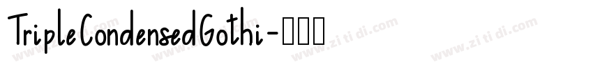 TripleCondensedGothi字体转换
