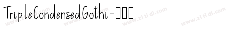 TripleCondensedGothi字体转换