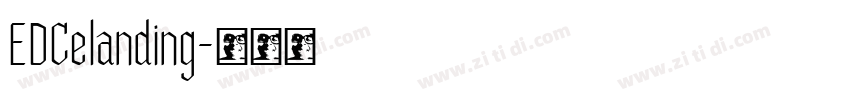 EDCelanding字体转换