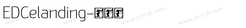 EDCelanding字体转换