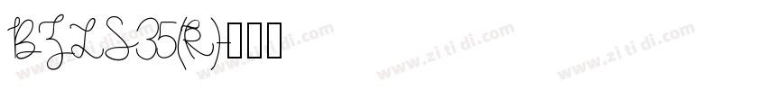 BZLS35(R)字体转换