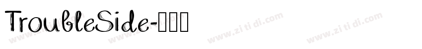 TroubleSide字体转换