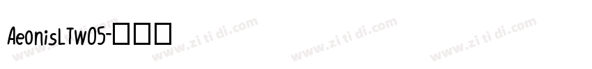 AeonisLTW05字体转换