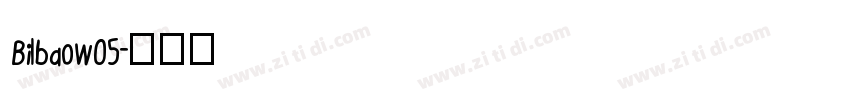 BilbaoW05字体转换