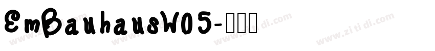EmBauhausW05字体转换